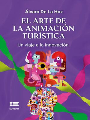 cover image of El arte de la animación turística